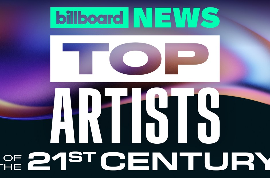 Billboard News:Top Artists of the 21st Century